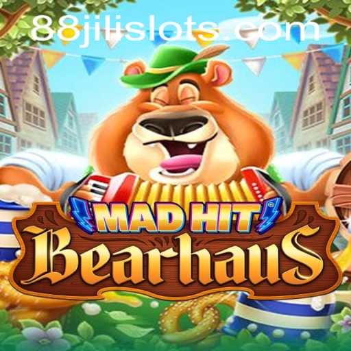 MadHitBearhaus: A New Gaming Experience with 88jili