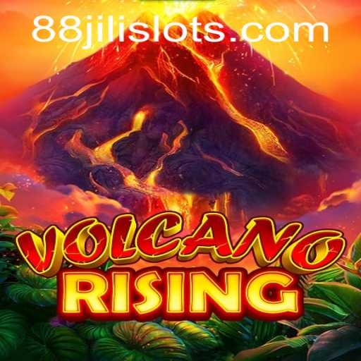 VolcanoRising: An Adventure Awaits with 88jili
